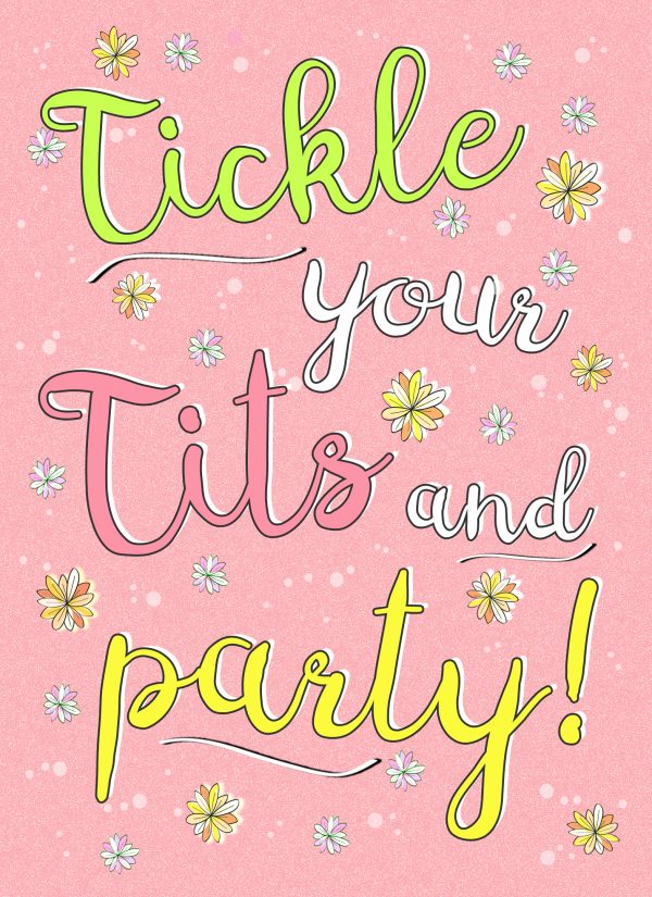 Birthday Tickle Your Tits